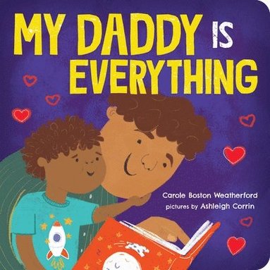Carole Boston Weatherford - My Daddy Is Everything, Kartonnage