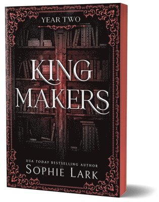 Sophie Lark - Kingmakers Year Two, Häftad