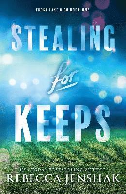 Rebecca Jenshak - Stealing for Keeps, Häftad