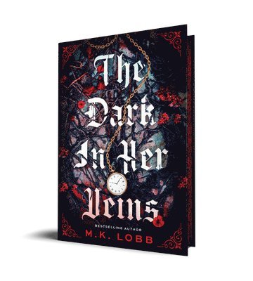 M. K. Lobb, M K Lobb - The Dark in Her Veins, Inbunden