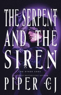 bokomslag The Serpent and the Siren (Standard Edition)