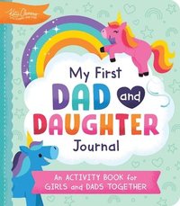 bokomslag My First Dad and Daughter Journal: An Activity Book for Girls and Dads Together