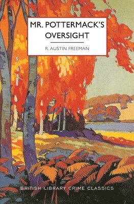 R. Austin Freeman - Mr. Pottermack's Oversight, Häftad