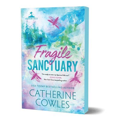 Catherine Cowles - Fragile Sanctuary (Deluxe Edition), Häftad