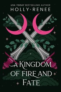 bokomslag A Kingdom of Fire and Fate (Standard Edition)
