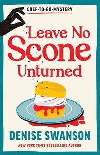 bokomslag Leave No Scone Unturned