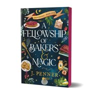 bokomslag A Fellowship of Bakers & Magic (Deluxe Edition)