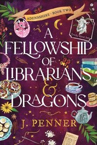 bokomslag A Fellowship of Librarians & Dragons (Standard Edition)