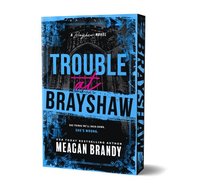 bokomslag Trouble at Brayshaw (Deluxe Edition)