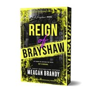 bokomslag Reign of Brayshaw (Deluxe Edition)