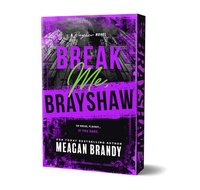 bokomslag Break Me, Brayshaw (Deluxe Edition)