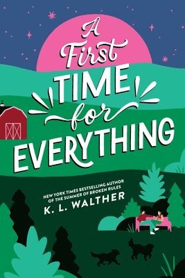 K. L. Walther - First Time for Everything, Häftad