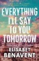 Everything I'll Say to You Tomorrow 1