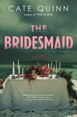 Cate Quinn - The Bridesmaid, Inbunden