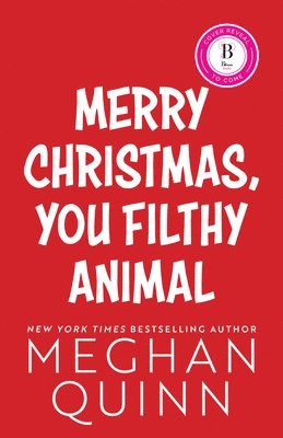 Meghan Quinn - Merry Christmas, You Filthy Animal (Standard Edition), Häftad
