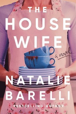 Natalie Barelli - The Housewife, Häftad