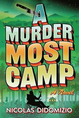 Nicolas DiDomizio - Murder Most Camp, Häftad