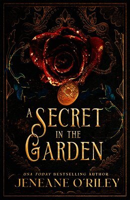 Jeneane O'Riley - Secret in the Garden, Häftad