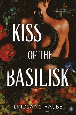 bokomslag Kiss of the Basilisk (Standard Edition): A Split or Swallow Novel