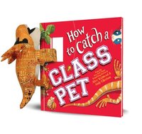 bokomslag Snap & Snuggle: How to Catch a Class Pet