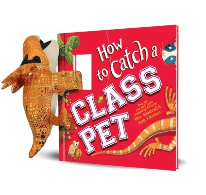 Alice Walstead - Snap & Snuggle: How to Catch a Class Pet, Inbunden