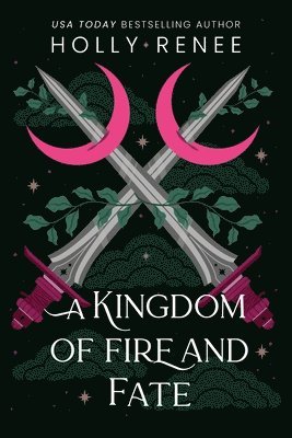 Kingdom of Fire and Fate