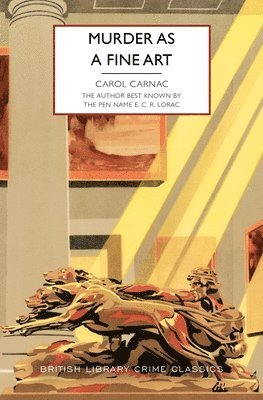 Carol Carnac - Murder as a Fine Art, Häftad