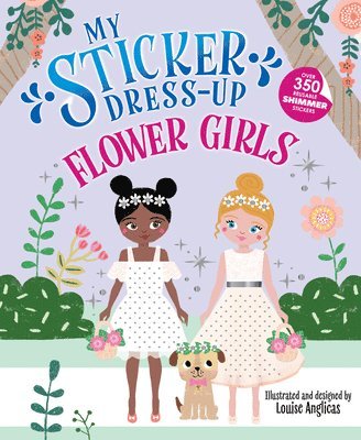 My Sticker Dress-Up: Flower Girls 1