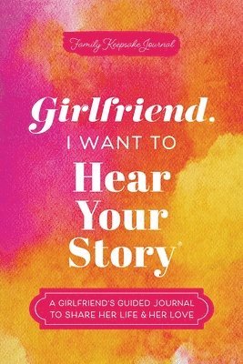Jeffrey Mason - Girlfriend, I Want to Hear Your Story, Häftad