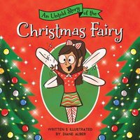 bokomslag Untold Story of the Christmas Fairy