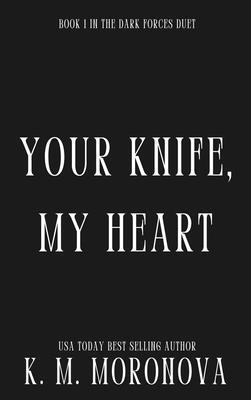 bokomslag Your Knife, My Heart (Deluxe Edition)