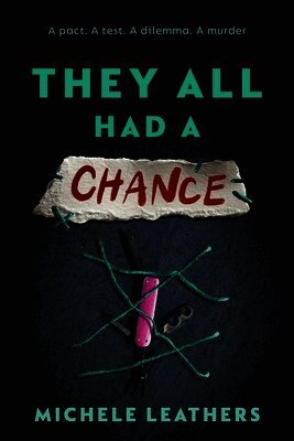 Michele Leathers - They All Had a Chance, Häftad