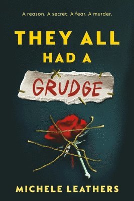 Michele Leathers - They All Had a Grudge, Häftad