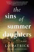 Lo Patrick - The Sins of Summer Daughters, Häftad. Tillgänglighet: Lägg i varukorg
