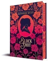 Kennedy Ryan - Block Shot (Collector's Edition), Inbunden. Tillgänglighet: Kommande