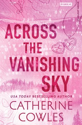 Catherine Cowles - Across the Vanishing Sky (Deluxe Edition), Häftad