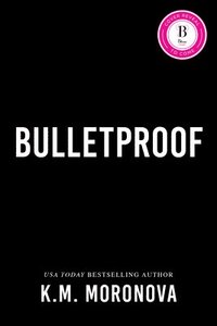 bokomslag Bulletproof (Deluxe Edition)