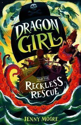 Jenny Moore - Dragon Girl and the Reckless Rescue (Deluxe Edition), Häftad