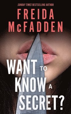 Freida McFadden - Want to Know a Secret?, Häftad