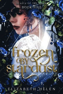 Elizabeth Helen - Frozen by Stardust (Standard Edition), Häftad