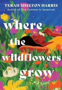 bokomslag Where the Wildflowers Grow (Standard Edition)