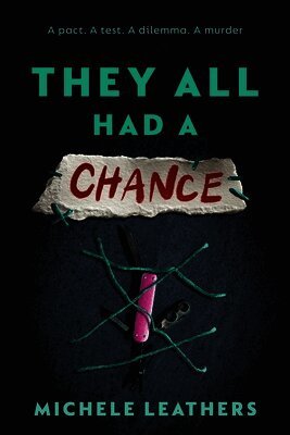 Michele Leathers - They All Had a Chance, Häftad