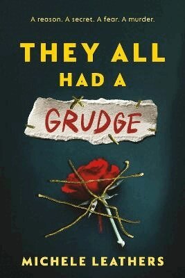 Michele Leathers - They All Had a Grudge, Häftad