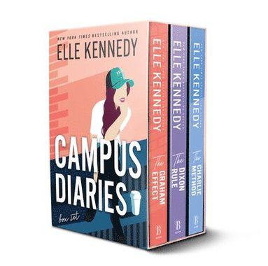 Elle Kennedy - Campus Diaries Series Complete Boxed Set: The Graham Effect, the Dixon Rule, and the Charlie Method, Häftad