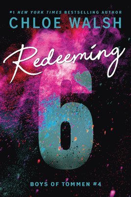 Chloe Walsh - Redeeming 6 (Standard Edition), Häftad
