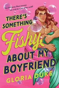 bokomslag There's Something Fishy About My Boyfriend