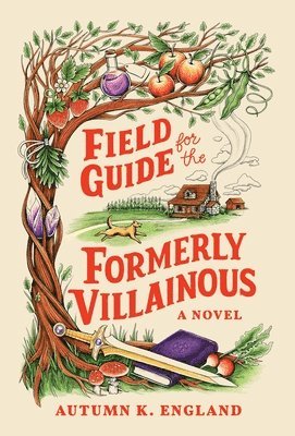 Autumn England - Field Guide for the Formerly Villainous, Häftad