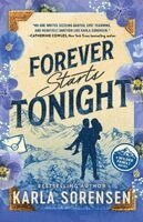 Karla Sorensen - Forever Starts Tonight (Standard Edition), Häftad