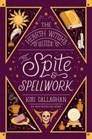 Kiri Callaghan - The Hearth Witch's Guide to Spite & Spellwork (Standard Edition), Häftad