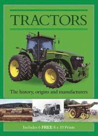 bokomslag Tractors: The History, Origins, and Manufacturers [With Six 8 X 10 Prints]